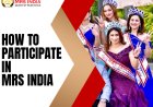 Step into the Spotlight: How to Participate in Mrs India Queen of Substance