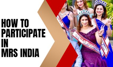 Step into the Spotlight: How to Participate in Mrs India Queen of Substance