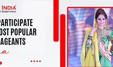 How to Participate in the Most Popular Beauty Pageants in India